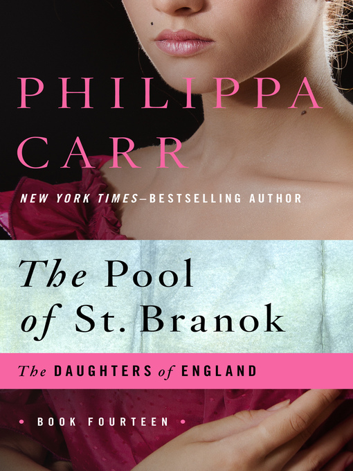 Title details for Pool of St. Branok by Philippa Carr - Available